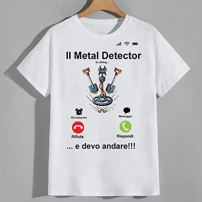 T-shirt Calling " Metal Detector "